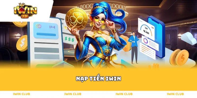 Nạp tiền iwin