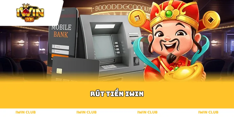 Rút tiền iwin